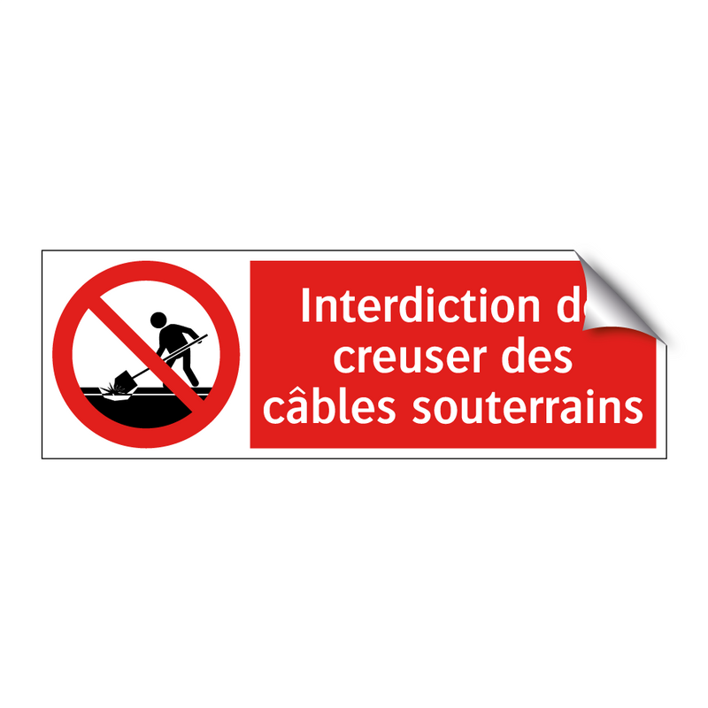 Interdiction de creuser des câbles souterrains