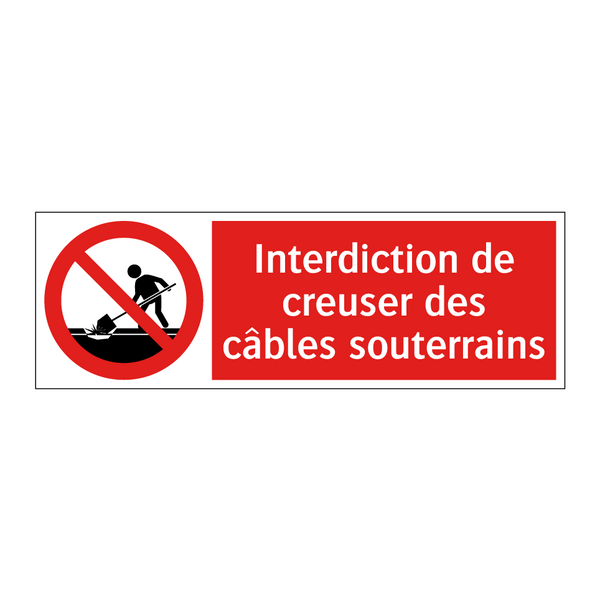 Interdiction de creuser des câbles souterrains
