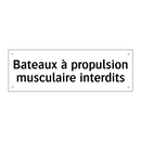 Bateaux à propulsion musculaire interdits