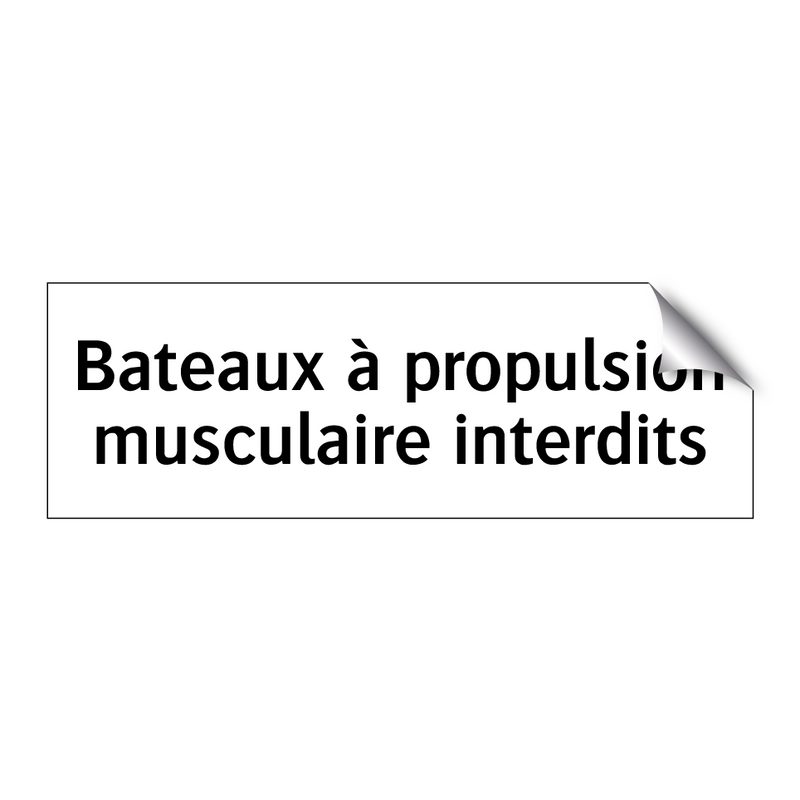 Bateaux à propulsion musculaire interdits