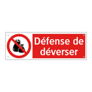 Défense de déverser