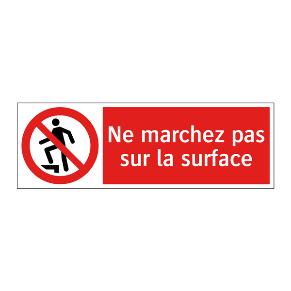 Ne marchez pas sur la surface