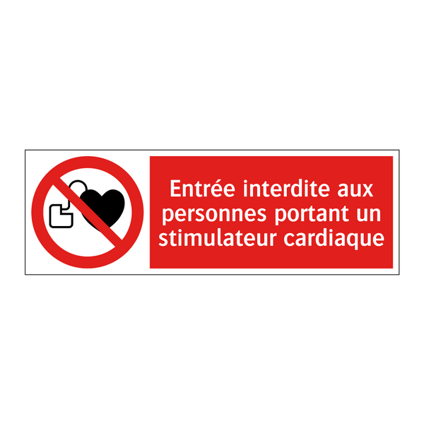 Entrée interdite aux personnes portant un stimulateur cardiaque