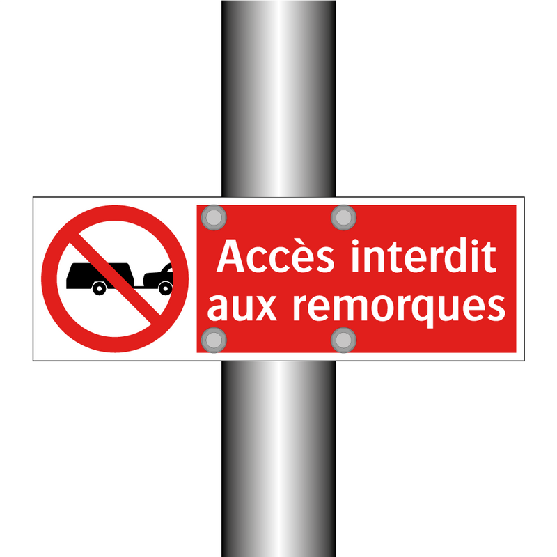 Accès interdit aux remorques
