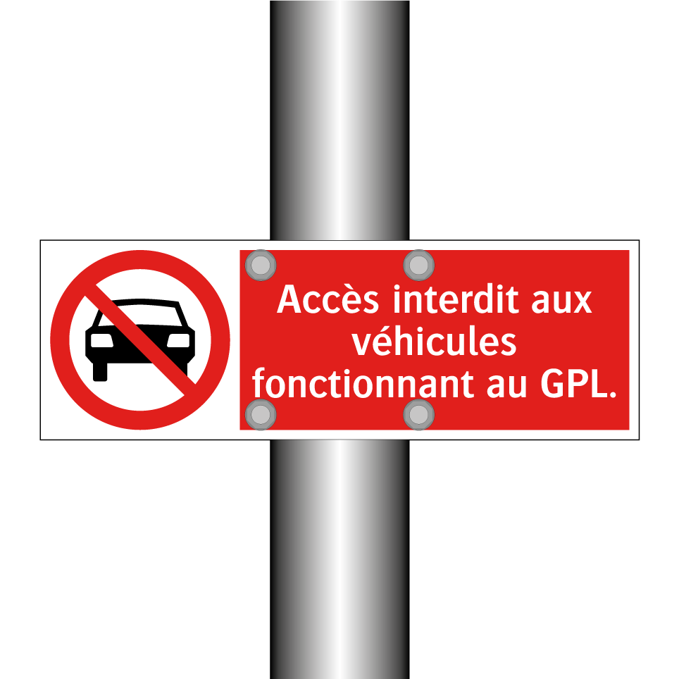 Accès interdit aux véhicules fonctionnant au GPL.