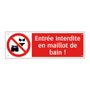 Entrée interdite en maillot de bain !