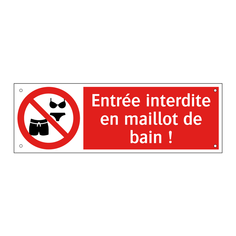 Entrée interdite en maillot de bain !
