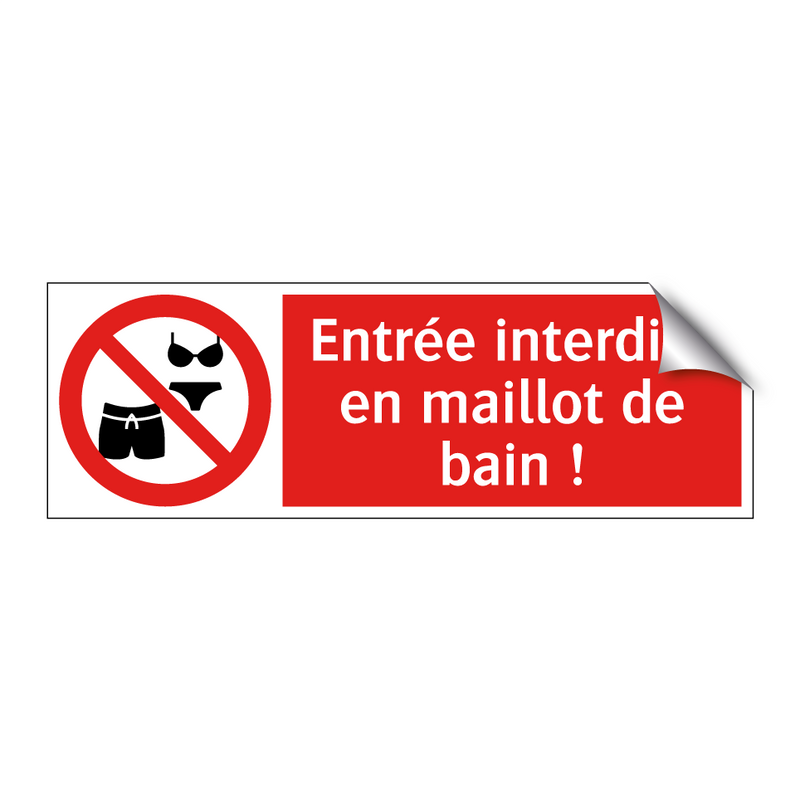 Entrée interdite en maillot de bain !