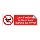 Zone d'exclusion aérienne Zone interdite aux drones