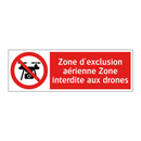 Zone d'exclusion aérienne Zone interdite aux drones