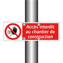 Accès interdit au chantier de construction