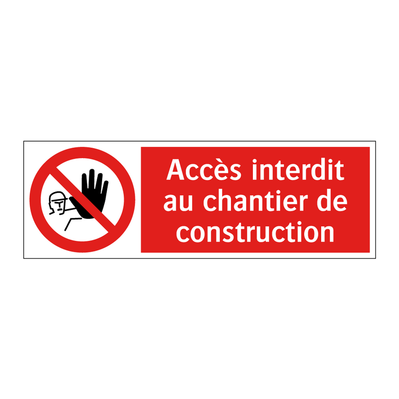 Accès interdit au chantier de construction