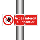 Accès interdit au chantier