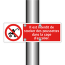 Il est interdit de stocker des poussettes dans la cage d'escalier.