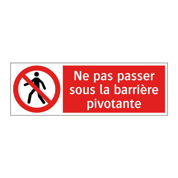 Ne pas passer sous la barrière pivotante