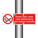Fumer dans cette zone déclenchera une alarme incendie