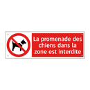 La promenade des chiens dans la zone est interdite