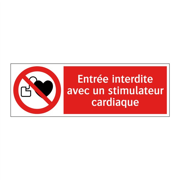 Entrée interdite avec un stimulateur cardiaque