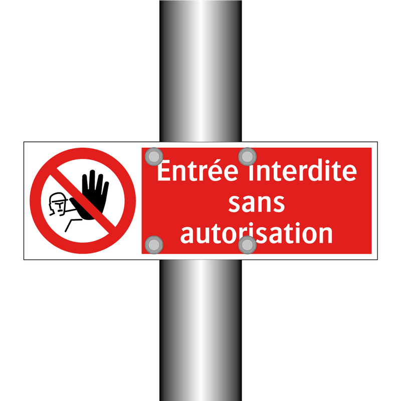 Entrée interdite sans autorisation
