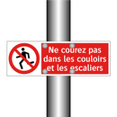 Ne courez pas dans les couloirs et les escaliers