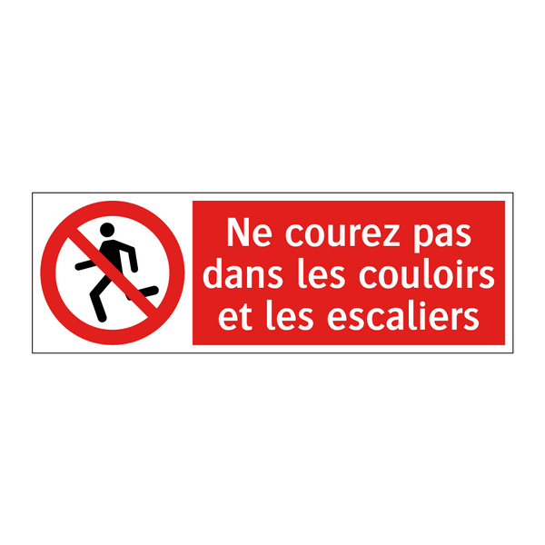 Ne courez pas dans les couloirs et les escaliers