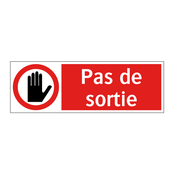 Pas de sortie
