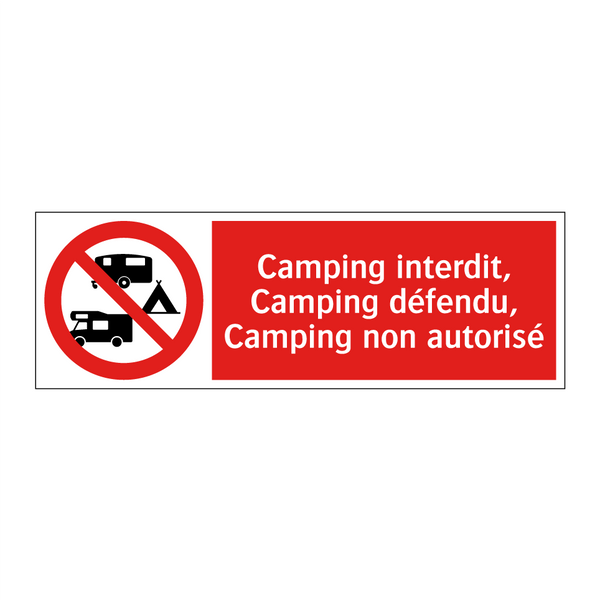 Camping interdit, Camping défendu, Camping non autorisé