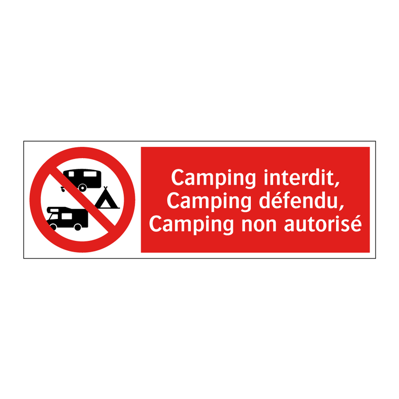 Camping interdit, Camping défendu, Camping non autorisé