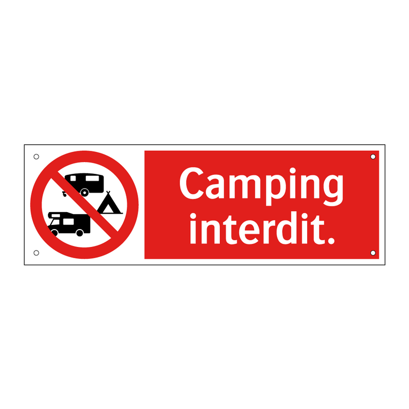 Camping interdit.