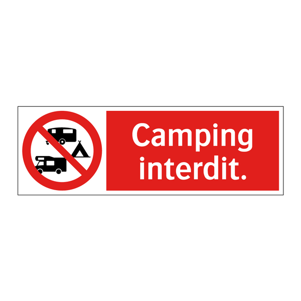 Camping interdit.