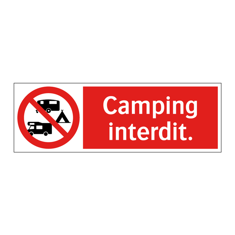 Camping interdit.
