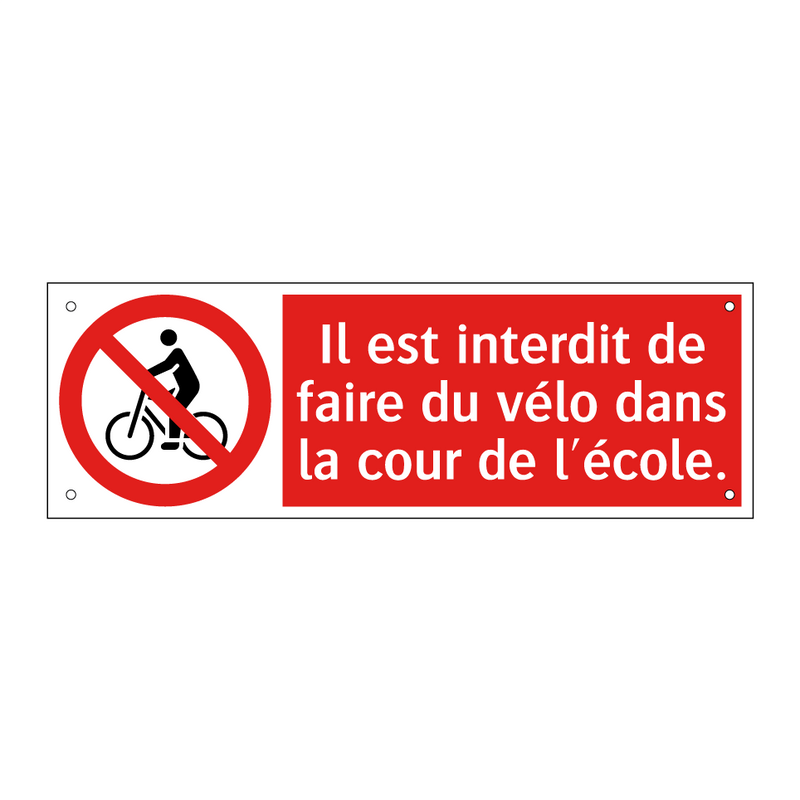 Il est interdit de faire du vélo dans la cour de l'école.