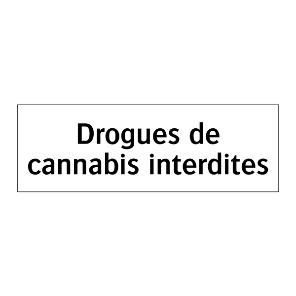 Drogues de cannabis interdites