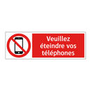 Veuillez éteindre vos téléphones