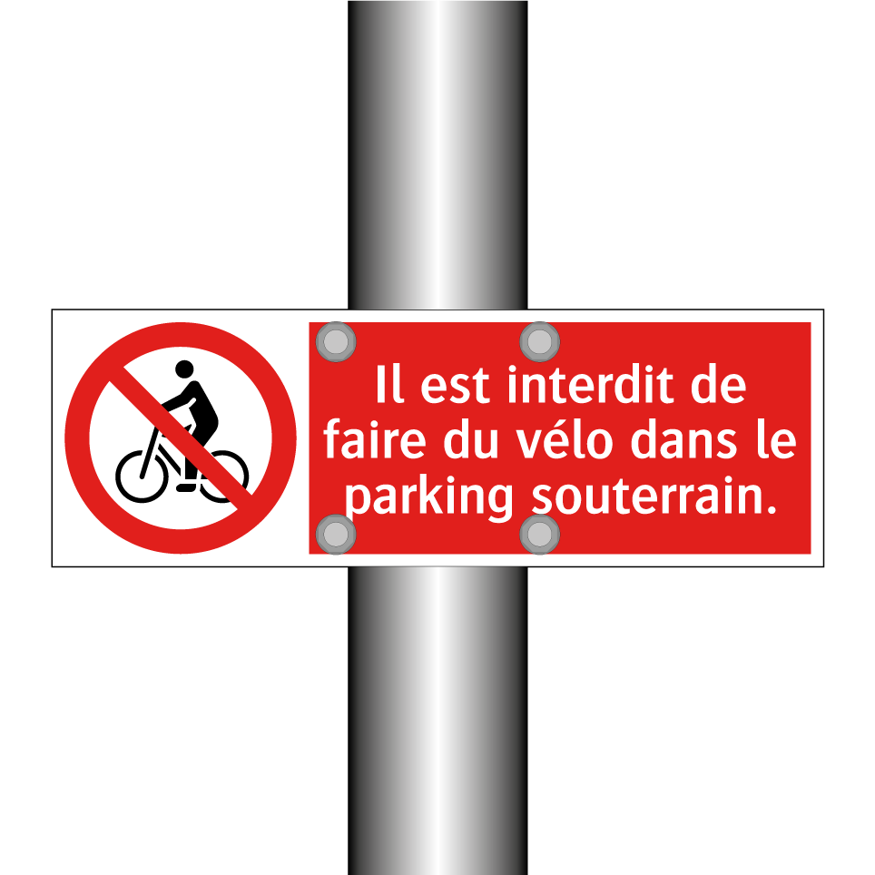 Il est interdit de faire du vélo dans le parking souterrain.