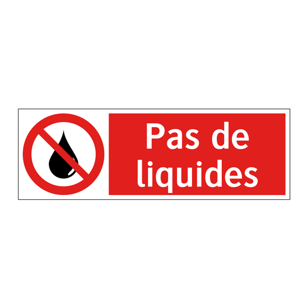 Pas de liquides