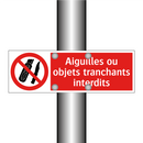 Aiguilles ou objets tranchants interdits