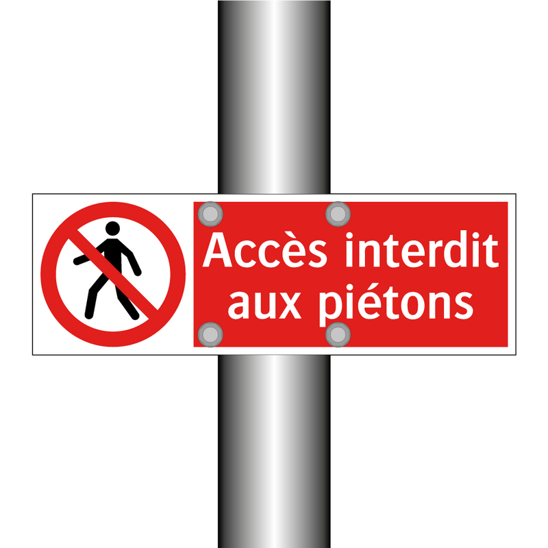 Accès interdit aux piétons