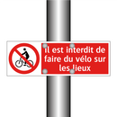 Il est interdit de faire du vélo sur les lieux