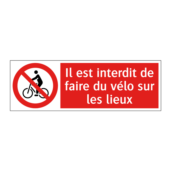 Il est interdit de faire du vélo sur les lieux