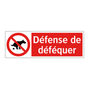 Défense de déféquer