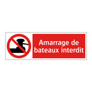 Amarrage de bateaux interdit