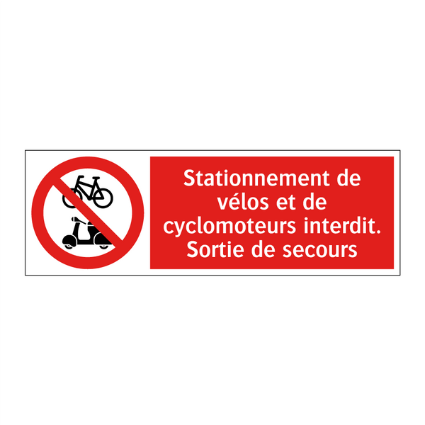 Stationnement de vélos et de cyclomoteurs interdit. Sortie de secours