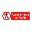 Accès Interdit au Public
