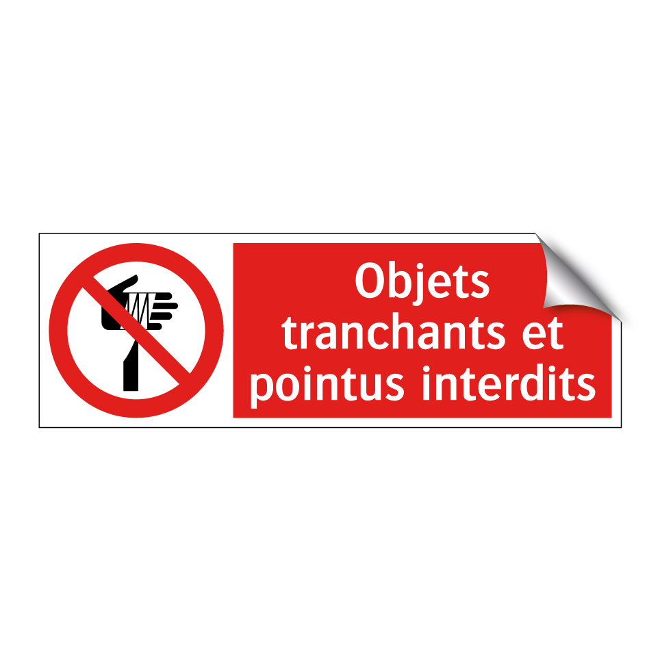 Objets tranchants et pointus interdits