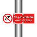 Ne pas éteindre avec de l'eau