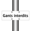 Gants interdits