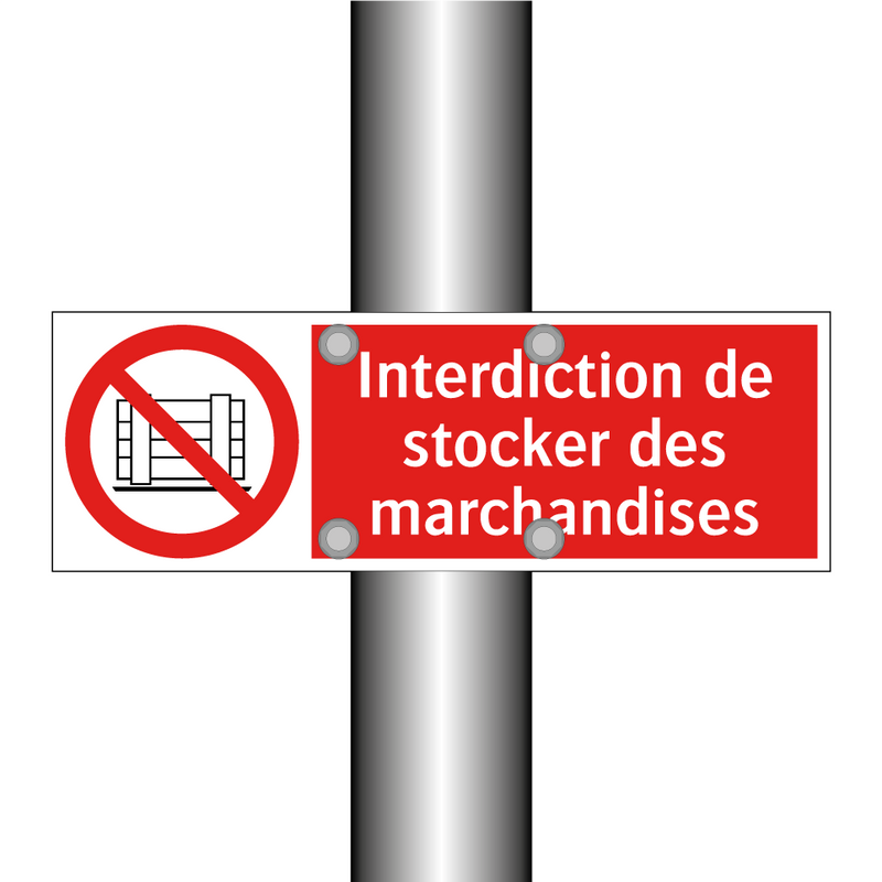 Interdiction de stocker des marchandises
