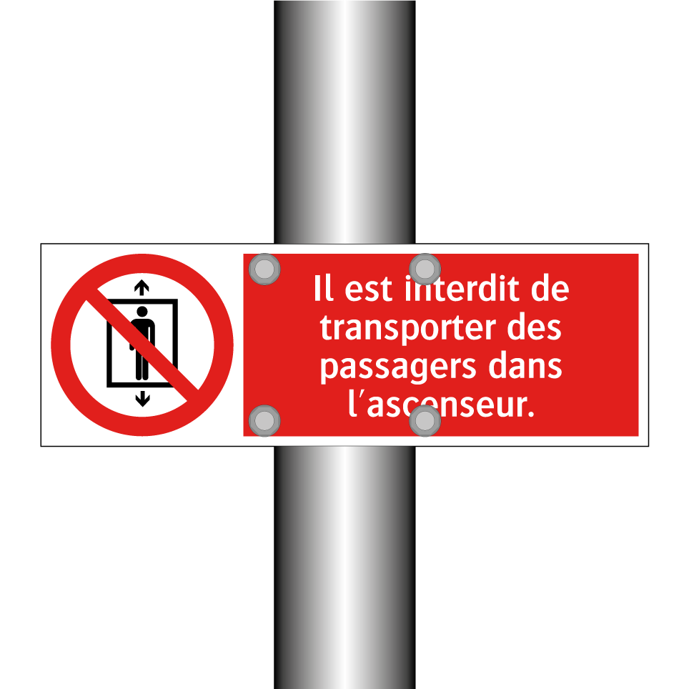 Il est interdit de transporter des passagers dans l'ascenseur.