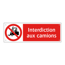 Interdiction aux camions